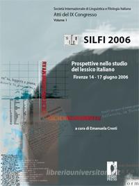 Ebook Prospettive nello studio del lessico italiano di Cresti, Emanuela edito da Firenze University Press