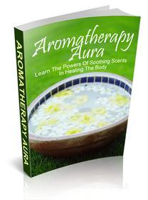 Ebook Aromatherapy Aura di Ouvrage Collectif edito da Ouvrage Collectif