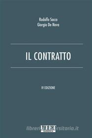 Ebook Il contratto di Rodolfo Sacco, Giorgio De Nova edito da Utet Giuridica