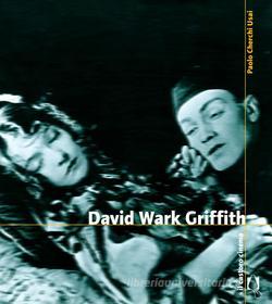 Ebook David Wark Griffith di Paolo Cherchi Usai edito da Il Castoro Editrice