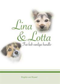 Ebook Lina och Lotta di Birgitta van Roseel edito da Books on Demand