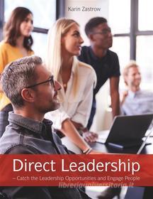 Ebook Direct Leadership di Karin Zastrow edito da Books on Demand