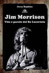 Ebook Jim Morrison di Jerry Hopkins edito da Arcana