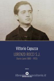 Ebook Lorenzo Rocci s.J. di Vittorio Capuzza edito da Bibliotheka