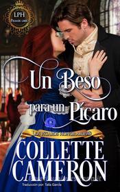 Libro Ebook Un Beso Para Un Pícaro di Collette Cameron® di Babelcube Inc.