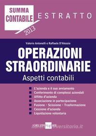 Ebook OPERAZIONI STRAORDINARIE 2013 – Aspetti contabili di Valerio Antonelli, Raffaele D'Alessio edito da IlSole24Ore