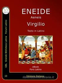 Ebook Eneide di Virgilio edito da GBL Grande Biblioteca Latina