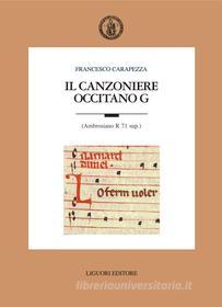 Ebook Il canzoniere occitano G di Francesco Carapezza edito da Liguori Editore