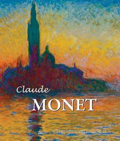 Ebook Claude Monet di Nina Kalitina, Nathalia Brodskaya edito da Parkstone International
