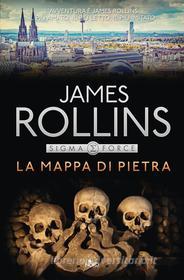 Ebook La mappa di pietra di James Rollins edito da Casa Editrice Nord