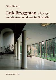 Ebook Erik Bryggman 1891-1955 di Silvia Micheli edito da Gangemi Editore