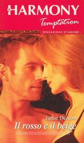 Ebook Il rosso e il beige di Jamie Denton edito da HarperCollins Italia