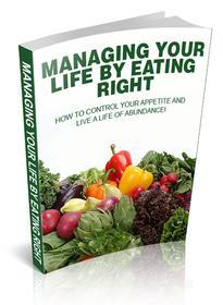 Ebook Managing Your Life By Eating Right di Ouvrage Collectif edito da Ouvrage Collectif