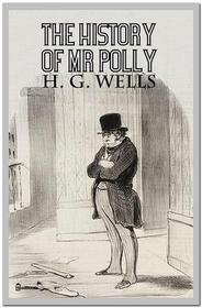 Libro Ebook The History of Mr Polly di H. G. Wells di Qasim Idrees