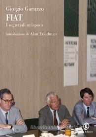 Ebook FIAT di Giorgio Garuzzo edito da Fazi Editore