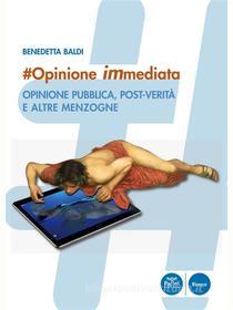 Ebook #opinione immediata di Benedetta Baldi edito da Pacini Editore