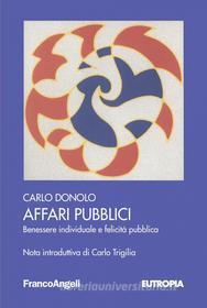 Ebook Affari pubblici di Carlo Donolo edito da Franco Angeli Edizioni