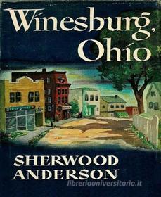Ebook Winesburg, Ohio di Sherwood Anderson edito da BookRix