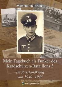 Ebook Im Russlandkrieg von 1940–1945 di Wilhelm Heinrichs edito da Verlag Rockstuhl