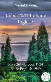 Ebook Bibbia N.11 Italiano Inglese di Truthbetold Ministry edito da TruthBeTold Ministry