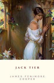 Ebook Jack Tier di James Fenimore Cooper edito da JH