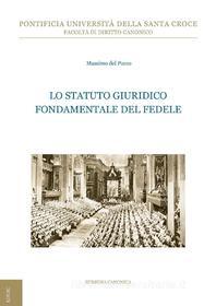 Ebook Lo statuto giuridico fondamentale del fedele di Massimo Del Pozzo edito da EDUSC