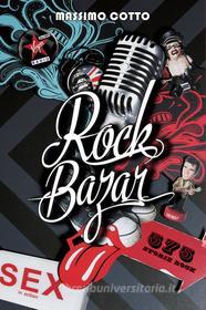 Ebook Rock Bazar di Cotto Massimo edito da Vololibero