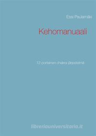 Ebook Kehomanuaali di Essi Paulamäki edito da Books on Demand