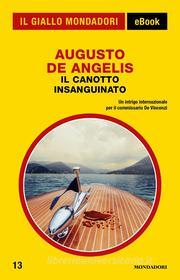 Ebook Il canotto insanguinato (Il Giallo Mondadori) di De Angelis Augusto edito da Mondadori