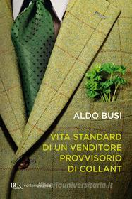 Ebook Vita standard di un venditore provvisorio di collant di Busi Aldo edito da BUR