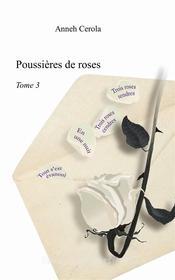 Ebook Poussières de roses di Anneh Cerola edito da Books on Demand