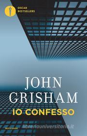 Ebook Io confesso di Grisham John edito da Mondadori