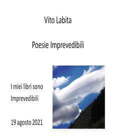 Ebook Poesie imprevedibili di labita vito edito da Vito Labita