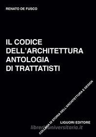 Ebook Il codice dell’architettura di Renato De Fusco edito da Liguori Editore