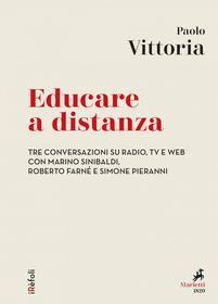 Ebook Educare a distanza di Paolo Vittoria edito da Marietti 1820