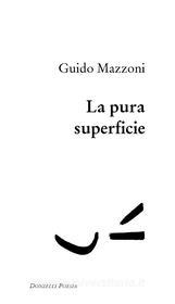 Ebook La pura superficie di Guido Mazzoni edito da Donzelli Editore