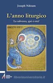 Ebook L'anno liturgico di Joseph Ndoum edito da Edizioni Messaggero Padova