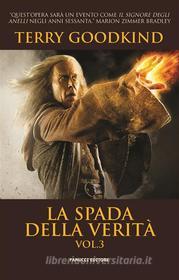 Ebook La Spada della verità vol. 3 di Terry Goodkind edito da Fanucci Editore