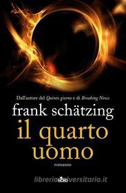 Ebook Il quarto uomo di Frank Schätzing edito da Casa Editrice Nord