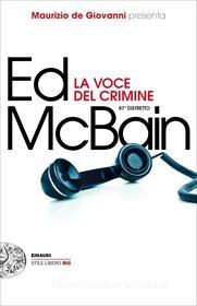 Ebook La voce del crimine di Mcbain Ed edito da Einaudi