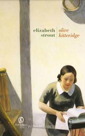 Ebook Olive Kitteridge di Elizabeth Strout edito da Fazi Editore