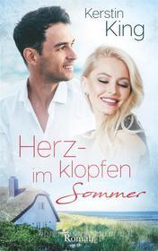Ebook Herzklopfen im Sommer di Kerstin King edito da Books on Demand
