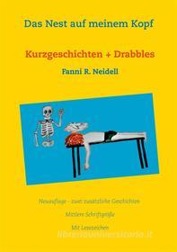 Ebook Das Nest auf meinem Kopf di Fanni R. Neidell edito da Books on Demand