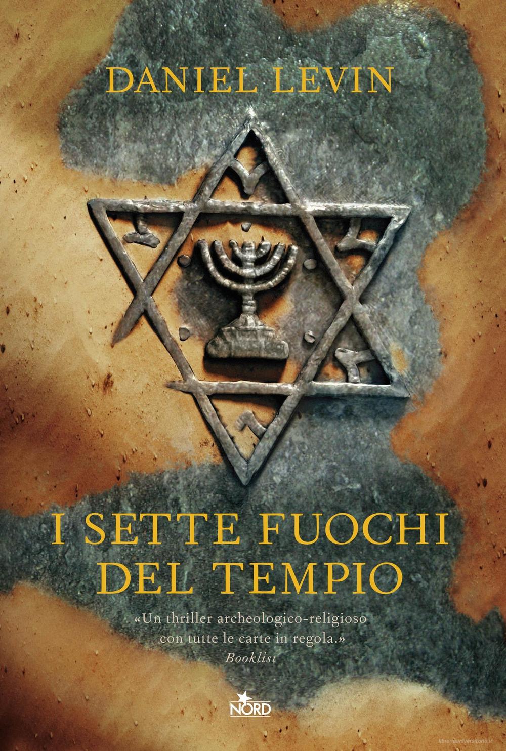 Ebook I sette fuochi del tempio di Levin Daniel edito da Casa Editrice Nord