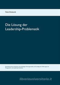 Ebook Die Lösung der Leadership-Problematik di Niels Brabandt edito da Books on Demand
