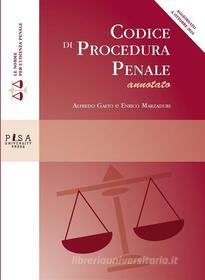 Ebook Codice di Procedura Penale di Alfredo Gaito, Enrico Marzaduri edito da Pisa University Press