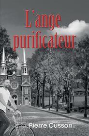 Ebook L&apos;ange purificateur di Pierre Cusson edito da Lo-Ély