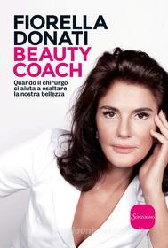 Ebook Beauty coach di Fiorella Donati edito da Sonzogno