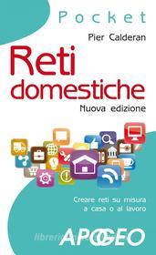 Ebook Reti domestiche di Pier Calderan edito da Feltrinelli Editore