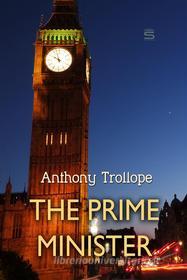 Ebook The Prime Minister di Anthony Trollope edito da Interactive Media